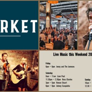 MUSIC @ THE MARKET – 20TH – 22TH JULY