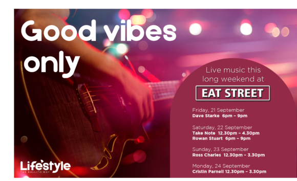 Good Vibes Only – 21st September – 24th September