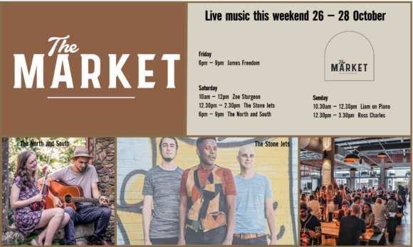 MUSIC @ THE MARKET –26TH OCTOBER – 28TH OCTOBER