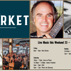 MUSIC @ THE MARKET –23rd NOVEMBER– 25th NOVEMBER