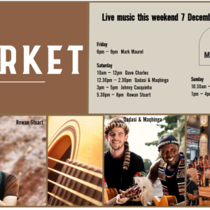 MUSIC @ THE MARKET – 7th DECEMBER – 9th DECEMBER