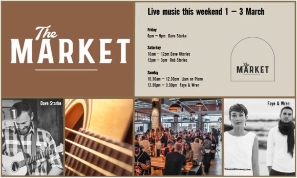 MUSIC @ THE MARKET – 1 MARCH – 3 MARCH