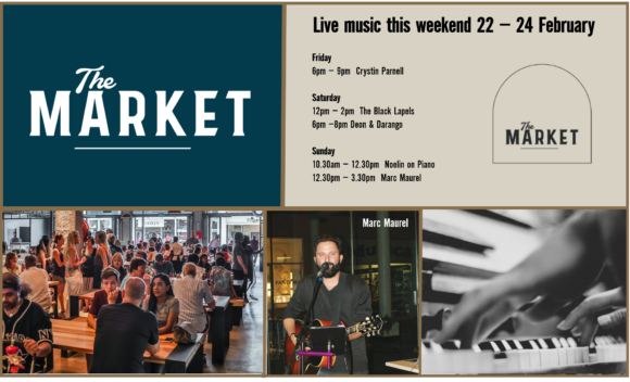 MUSIC @ THE MARKET – 22 FEBRUARY – 24 FEBRUARY