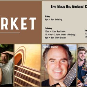 MUSIC @ THE MARKET – 12th APRIL – 14th APRIL