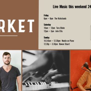 MUSIC @ THE MARKET – 24th MAY – 26th MAY