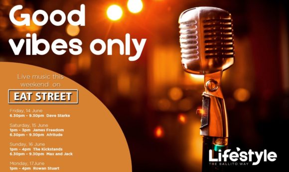 Good Vibes Only  14th June – 17th June