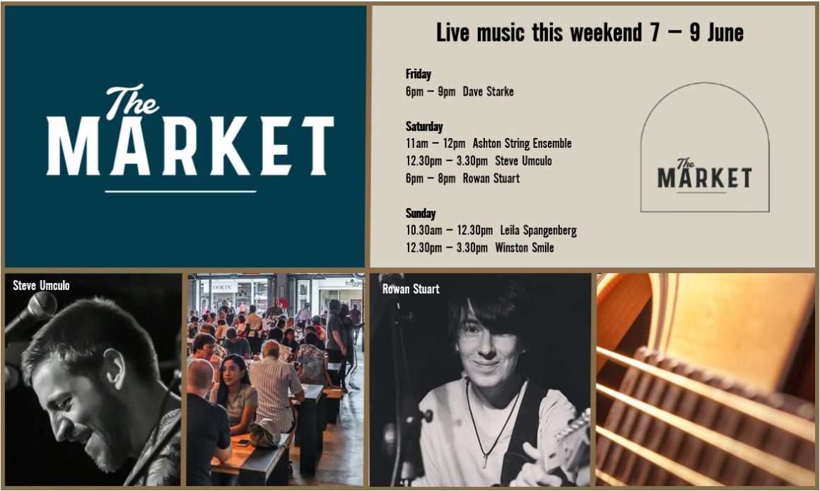 MUSIC @ THE MARKET – 7th JUNE – 9th JUNE