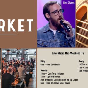 MUSIC @ THE MARKET – 12th JULY – 14th JULY