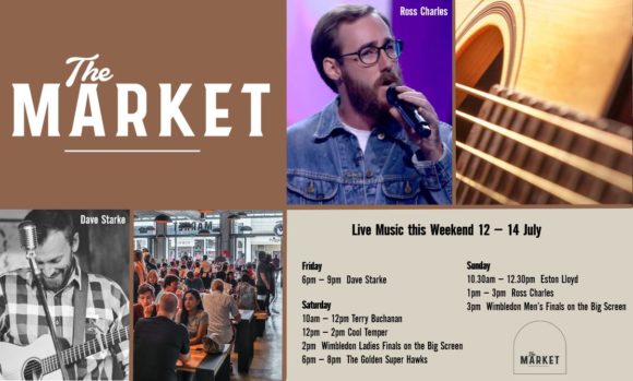 MUSIC @ THE MARKET – 12th JULY – 14th JULY