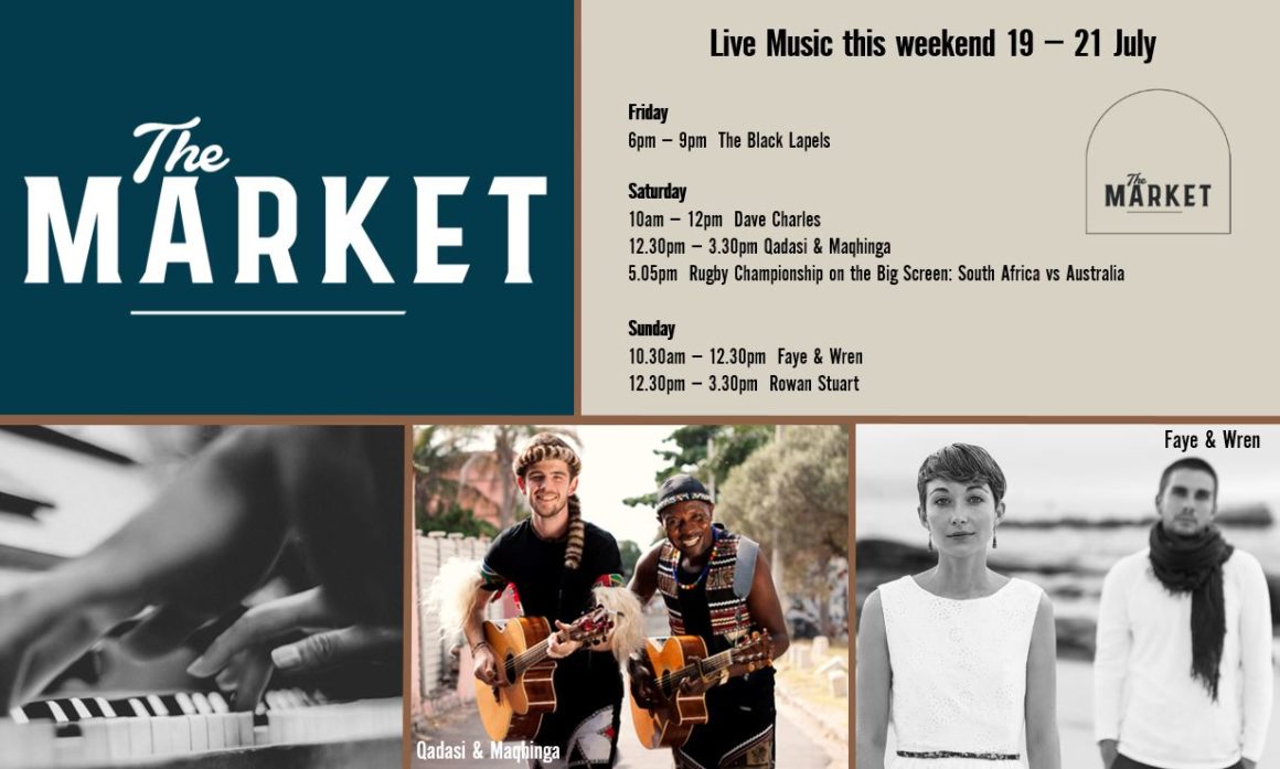 MUSIC @ THE MARKET – 19th JULY – 21st JULY