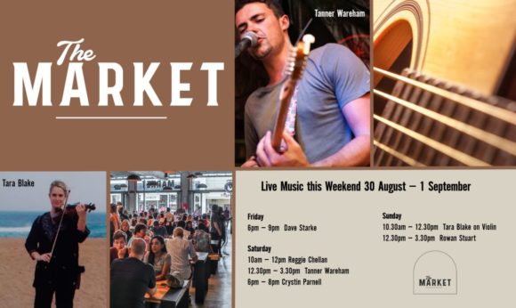 MUSIC @ THE MARKET – 30th August – 1st September