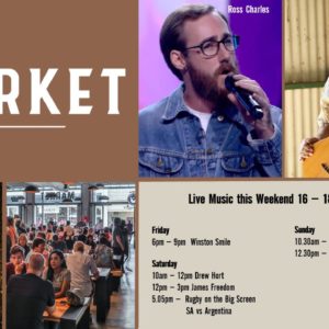 MUSIC @ THE MARKET – 16th August – 18th August