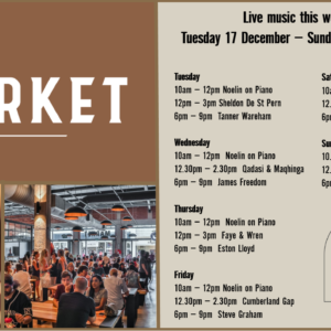 MUSIC @ THE MARKET – 17TH – 22ND DECEMBER MUSIC @ THE MARKET – 17TH – 22ND DECEMBER
