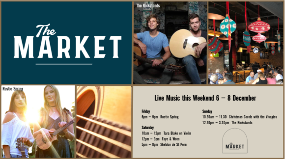 MUSIC @ THE MARKET –  6TH – 8TH DECEMBER