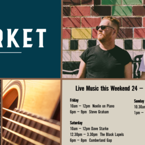 MUSIC @ THE MARKET – 24TH JANUARY – 26TH JANUARY