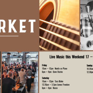 MUSIC @ THE MARKET – 17TH JANUARY – 19TH JANUARY