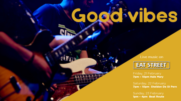 GOOD VIBES ONLY – 21ST – 23RD FEBRUARY