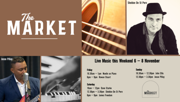 MUSIC @ THE MARKET – 6 NOVEMBER – 8 NOVEMBER