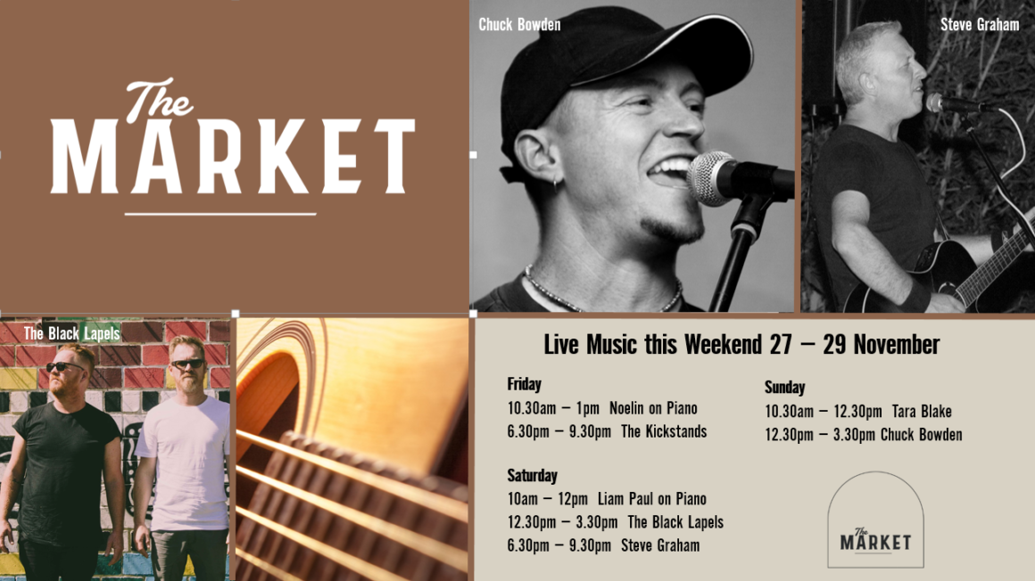 MUSIC @ THE MARKET – 27 NOVEMBER – 29 NOVEMBER