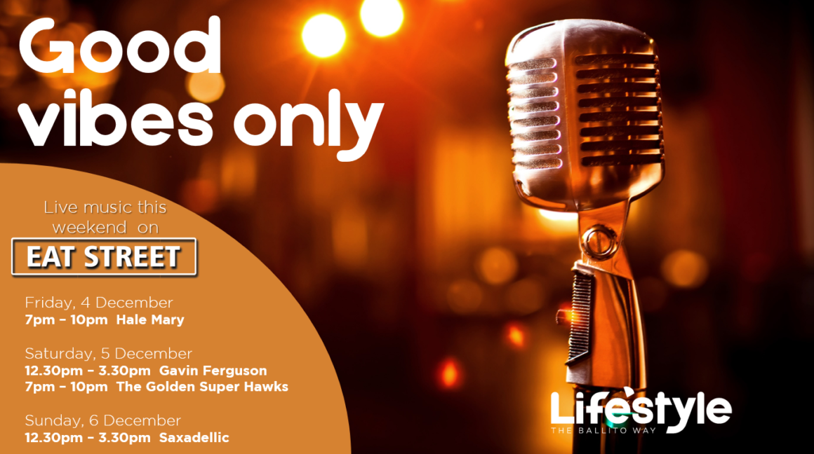 GOOD VIBES ONLY – 4 DECEMBER – 6 DECEMBER