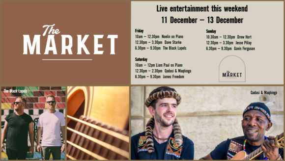 MUSIC @ THE MARKET – 11 DECEMBER – 13 DECEMBER