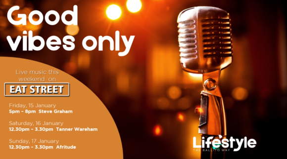 GOOD VIBES ONLY – 15 – 17 JANUARY