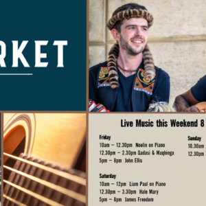 MUSIC @ THE MARKET – 8 – 10 JANUARY