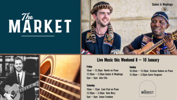 MUSIC @ THE MARKET – 8 – 10 JANUARY