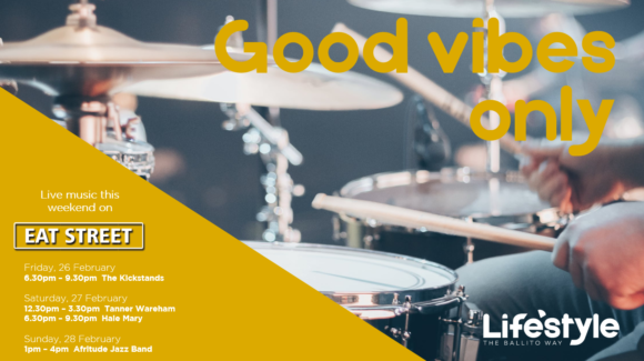 GOOD VIBES ONLY – 26 – 28 FEBRUARY