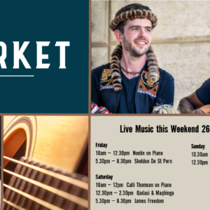 MUSIC @ THE MARKET – 26 – 28 FEBRUARY