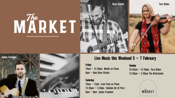 MUSIC @ THE MARKET – 5 – 7 February