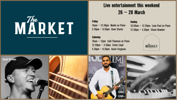 MUSIC @ THE MARKET – 26 – 28 MARCH