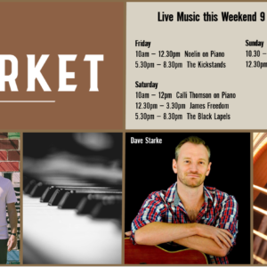 MUSIC @ THE MARKET – 9 – 11 APRIL