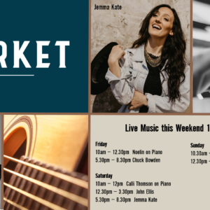 MUSIC @ THE MARKET – 16 – 18 April
