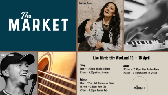 MUSIC @ THE MARKET – 16 – 18 April