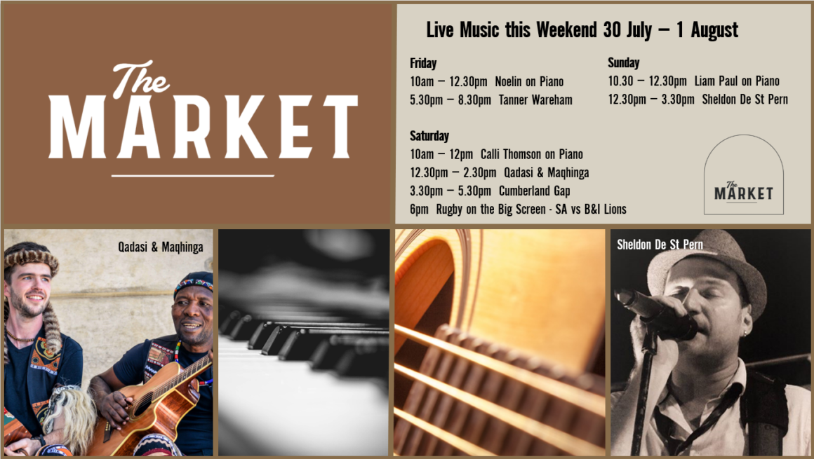 MUSIC @ THE MARKET – 30 JULY – 1 August