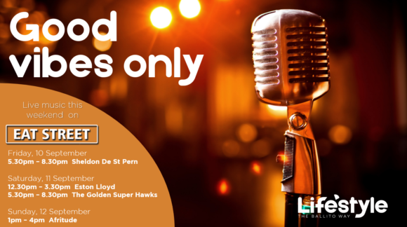 GOOD VIBES ONLY – 10 – 12 SEPTEMBER