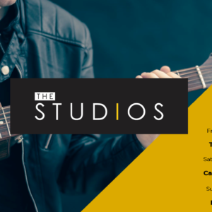 THE STUDIOS: FRI 24TH – SUN 26TH