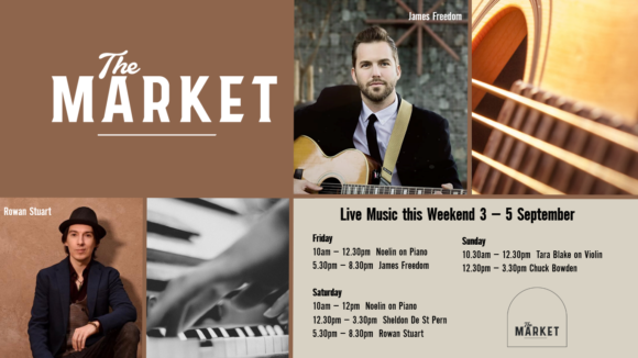 MUSIC @ THE MARKET – 3 – 5 September