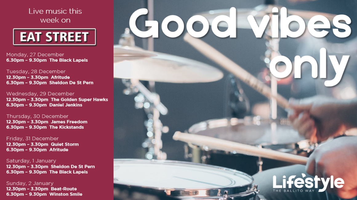 GOOD VIBES ONLY – 27 DECEMBER – 2 JANUARY