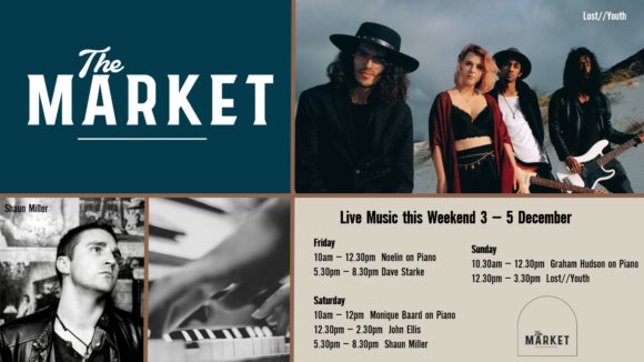 MUSIC @ THE MARKET – 3 – 5 December