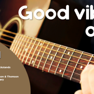 GOOD VIBES ONLY – 21 – 23 JANUARY