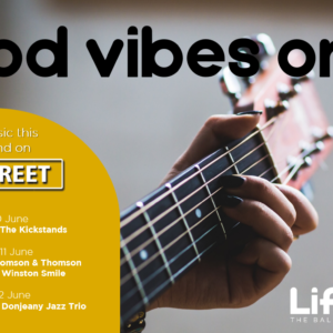 GOOD VIBES ONLY – 10 – 12 JUNE