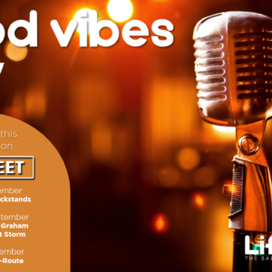 GOOD VIBES ONLY – 9 – 11 SEPTEMBER