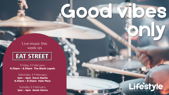 GOOD VIBES ONLY – 3 – 5 February