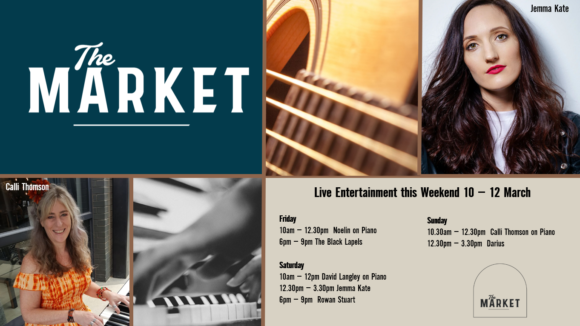 THE MARKET – 10 – 12 MARCH