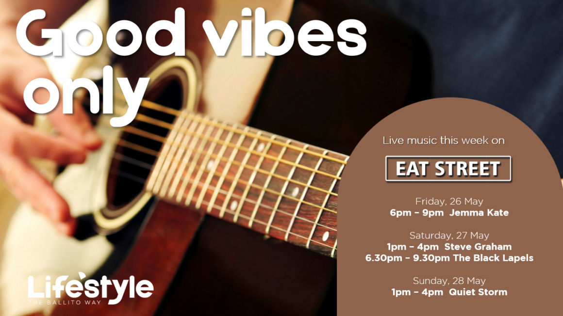 GOOD VIBES ONLY – 26 – 28 MAY
