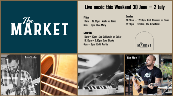 THE MARKET – 30 JUNE – 2 July